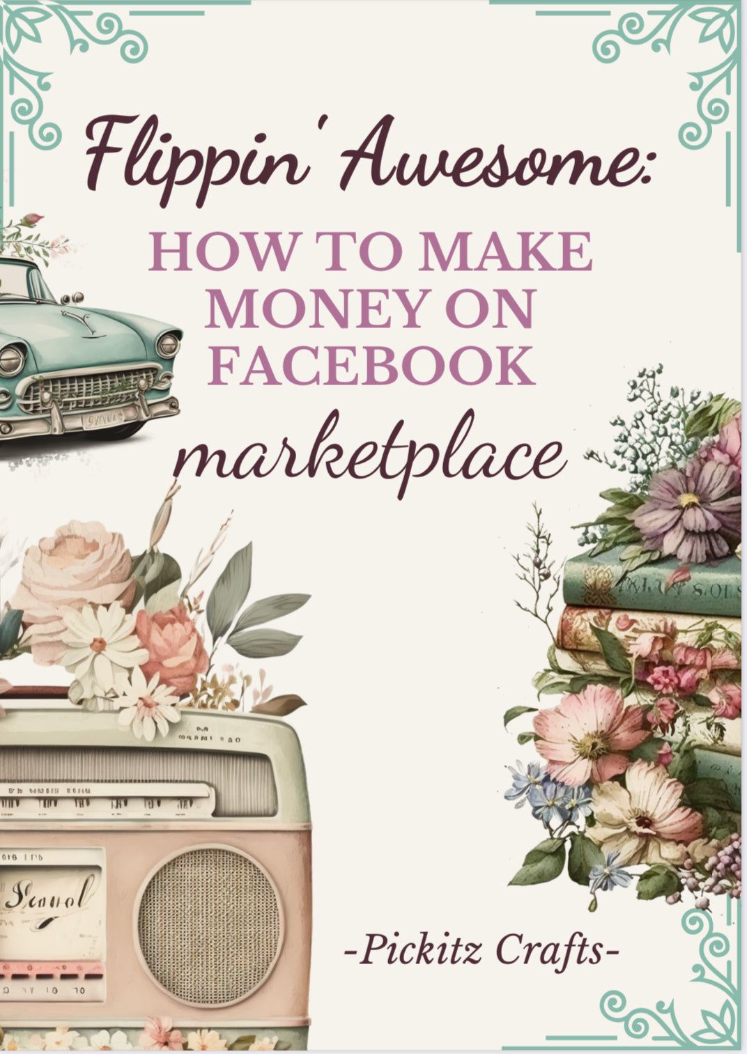 Flippin Awesome How to Make Money on Facebook